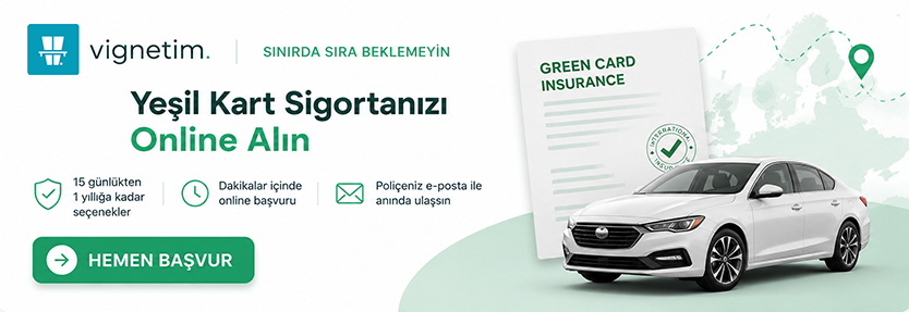 Yeşil Kart Sigortası online başvuru - Vignetim